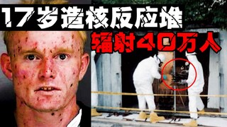 [Cậu bé phóng xạ] Một cậu bé thiên tài đã tạo ra nguồn phóng xạ gấp ngàn lần tại nhà và cuộc đời cậu