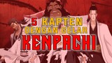 5 Kapten Divisi Gotei 13 Dengan Gelar Kenpachi