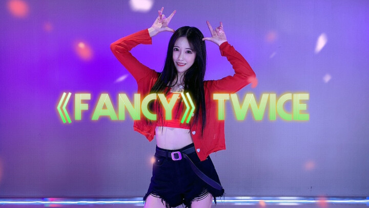 【宸荨樱桃】Twice《Fancy》甜蜜少女风舞蹈 I Fancy You！