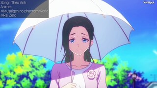 MUSIC THEO ANH ||AMV|| anime phantom world