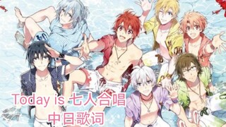 【MTV】IDOLiSH7带给我们的感动（《Today is》「IDOLiSH7 偶像星愿」第八话ED)