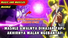 MASHLE AWALNYA DIHAJAR TAPI AKHIRNYA MALAH NGEBANTAI | Mashle Magic and Muscles