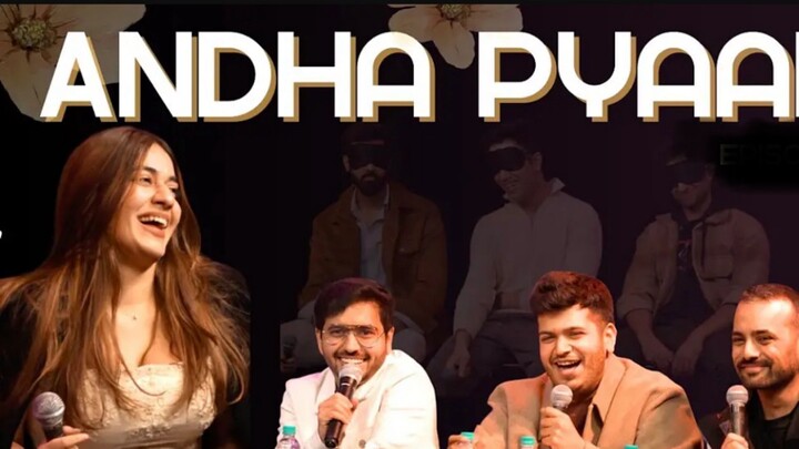 ANDHA PYAAR-Episode 1 ft.chiragpanjwani comickaustubhagarwal vivek samtani #standupcomedy