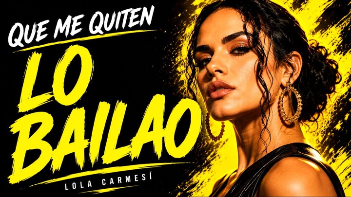 当弗拉门戈遇上现代音乐 🔥 | Que Me Quiten Lo Bailao — Lola Carmesí | Official Music Video