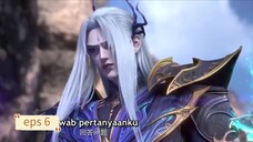Wu Dong Qian Kun S5 eps 6 sub indo