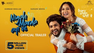 Nigah Marda Ayi Ve (Official Trailer) Gurnam Bhullar | Sargun Mehta | Punjabi Movie Trailer
