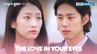 Call me Mr. Ten Grand from now on. [The Love In Your Eyes : EP.23] | KBS WORLD TV 221110