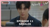 My Lovely Liar Episode 11 Preview & Spoiler [ENG SUB]