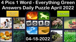 4 Pics 1 Word - Everything Green - 18 April 2022 - Answer Daily Puzzle + Bonus Puzzle