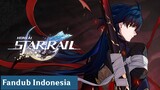 Trailer Blade Honkai Star Rail || Fandub Indonesia