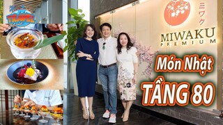 The Miwaku Premium - ẩm thực Nhật Bản trên mây | tầng 80 - Landmark 81