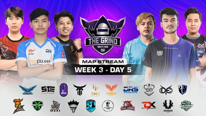 [MAP STREAM] THE GRIND SOUTH ASIA | PLAY-OFFS| WEEK-3| DAY 5| FT. #SG #DRS  #VIBES #IHC #DE