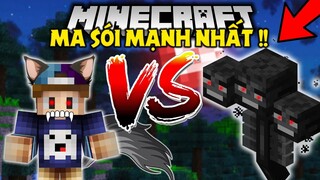 MINECRAFT SINH TỒN MA SÓI | Tập Đặc Biệt | Ma Sói Mạnh Nhất Chiến Đấu Với Boss Khô Héo !!