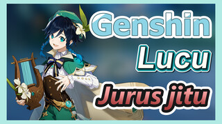 [Genshin, Lucu] Bagaimana jika kita memakai jurus jitu setelah karakter mati? (1)