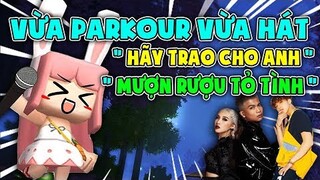 HÙNG AKIRA VỪA NHẢY PARKOUR MINI WORLD VỪA HÁT HÃY TRAO CHO ANH VÀ MƯỢN RƯỢU TỎ TÌNH CỰC GẮT 😈