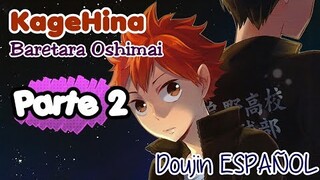 Haikyuu!! Doujinshi Baretara Oshimai KAGEHINA [ESPAÑOL] PARTE 2