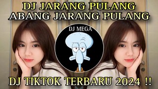 DJ JARANG PULANG ABANG JARANG PULANG || DJ TIKTOK TERBARU 2024 !!