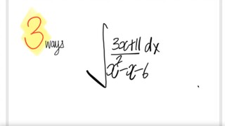 3 ways: ∫ (3x+11)/(x^2-x-6) dx