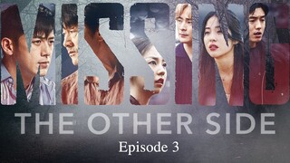 🇰🇷 | Missing - The Other Side S1 Episode 3 [ENG SUB]