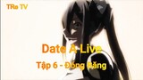 Date A Live Tập 6 - Đóng Băng