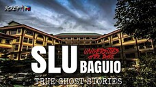 UNIVERSITIES AFTER DARK: ST. LOUIS UNIVERSITY BAGUIO / SLU BAGUIO 2