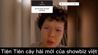 Tiên Tiên cây hài mới của showbiz việt #showbiz