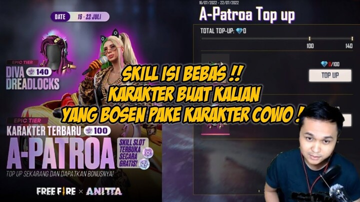 BONUS TOP UP KARAKTER A-PATROA FREE FIRE DENGAN SKILL UNIK !!