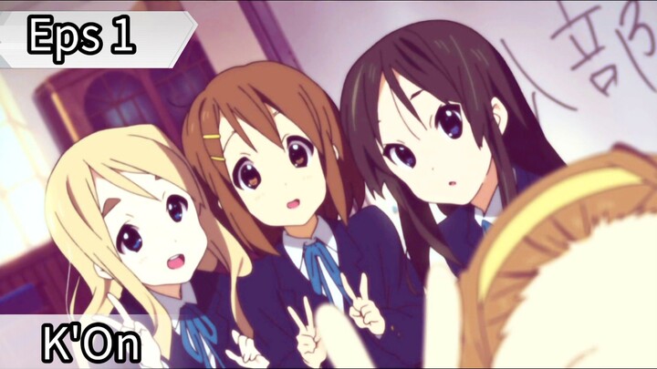 K'On! - Eps 1 ( Sub Indonesia ) Season 1