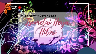 [Short Cover Song] Tsumetai Heya, Hitori - Miko Hermit