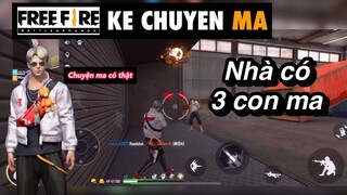 Free fire | nhà có 3 vong - chuyen ma