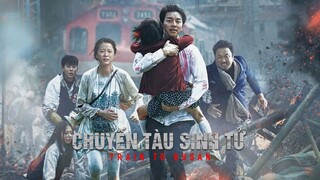 Chuyến tàu sinh tử 2016 [Thuyết Minh]