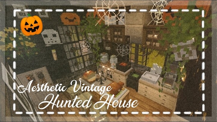 𝓐𝓮𝓼𝓽𝓱𝓮𝓽𝓲𝓬 𝓥𝓲𝓷𝓽𝓪𝓰𝓮 𝑯𝒖𝒏𝒕𝒆𝒅 𝑯𝒐𝒖𝒔𝒆 🎃🏚️ [Aesthetic Halloween Builds] MCPE Spooky Build | The girl miner 🌻