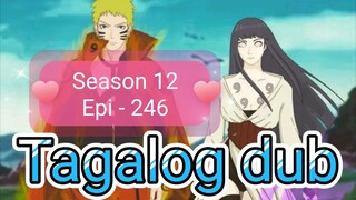 Episode 246 @ Season 12 @ Naruto shippuden @ Tagalog dub