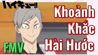 [Haikyu!!] FMV | Khoảnh Khắc Hài Hước