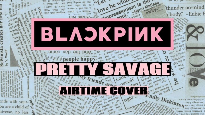 Blackpink - Pretty Savage JAPANESE VERSION || Airtime Cover