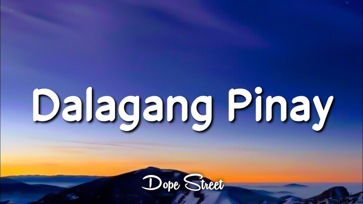 Dalagang Pinay - Vince Wayne, Eevez'One, JHN'B, EL Bitz, Kramzkie & Tyrone (Lyrics)