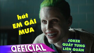 HÀI CHẾ - JOKER HÁT EM GÁI MƯA | Quẫy Tung Liên Quân