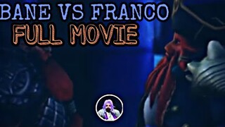 BANE VS. FRANCO FULL MOVIE