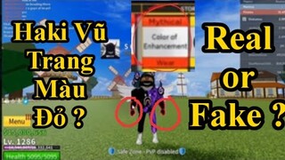 Sự Thật Về Haki Vũ Trang Màu Đỏ Và Liệu Nó có thật Hay Không ? - Blox Piece/Blox Fruit