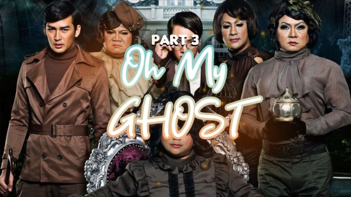 🇹🇭 Oh My Ghost 3
