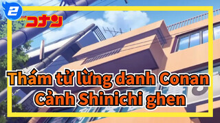 [Thám tử lừng danh Conan] Cảnh Shinichi ghen_2