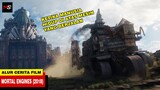 KETIKA MANUSIA HIDUP DI ATAS MESIN YANG BERJALAN - Seluruh Alur Cerita Film Mortal Engines (2018) #1