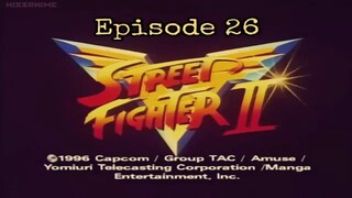 Street Fighter II Episode 26