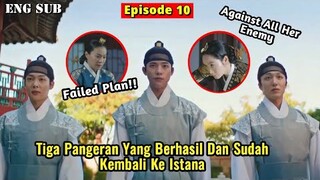 Under The Queen's Umbrella Ep10 || Consort Hwang's Failed Plan and The Three Returning Princes