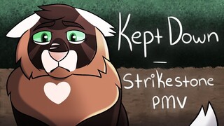 Kept Down - Strikestone PMV