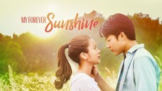 EP.13 • MY FOREVER SUNSHINE • TAGALOG