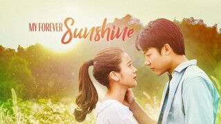 EP.13 • MY FOREVER SUNSHINE • TAGALOG