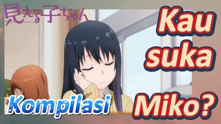 [Mieruko Chan] Kompilasi | Kau suka Miko?