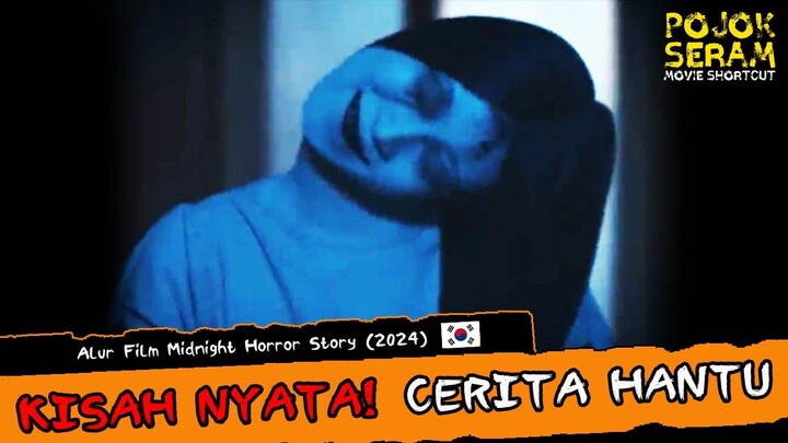 KISAH NYATA! CERITA HANTU | Horor Korea | Alur Cerita Film Horor | Ringkasan Film Horor