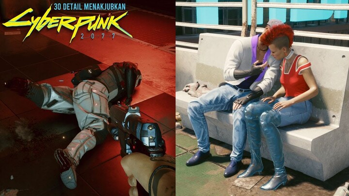 30 Detail MENAKJUBKAN Cyberpunk - Dulu DIHINA, Coba Lihat Sekarang !